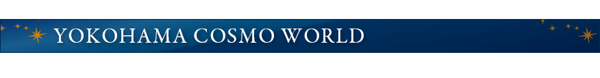 YOKOHAMA COSMO WORLD